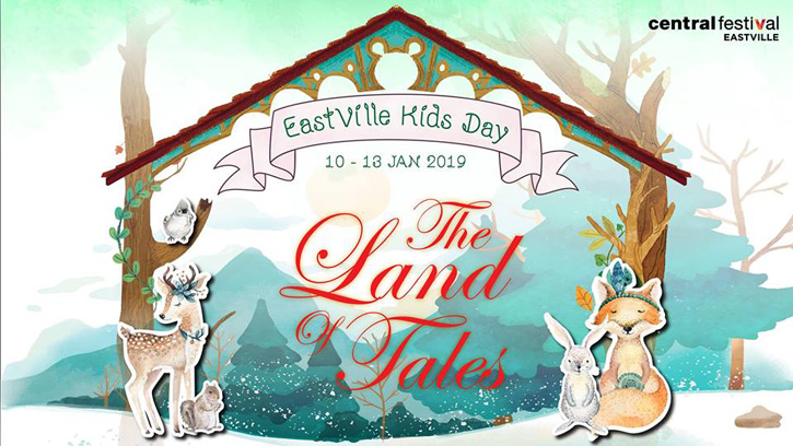 งาน EastVille Kids Day: The Land of Tales