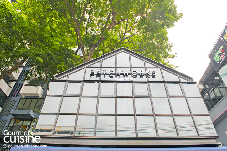 Patchwork BKK เค้กอร่อยขวัญใจชาวออนไลน์กับบ้านหลังใหม่ในซอยจุฬา 6