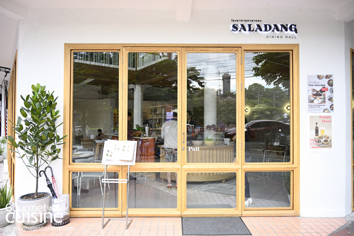 Saladang Dining Hall อิ่มอร่อยรสไทยสไตล์คอมฟอร์ตฟู้ดในโรงอาหารศาลาแดง