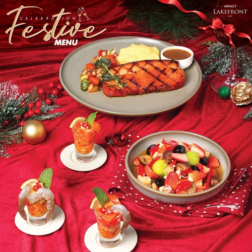 3 ร้านอาหารเครืออิมแพ็ค แนะนำเมนู Festive เชิญร่วมฉลองส่งท้ายปีกับเมนูแสนอร่อย ตั้งแต่ วันนี้ - 31 ธันวาคม 2567