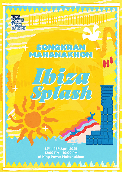 Beat มันส์ Fun สุด, Songkran Mahanakhon Ibiza Splash ณ คิง เพาเวอร์ มหานคร