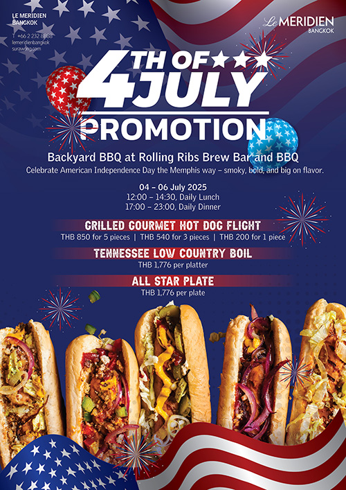 เฉลิมฉลองวันชาติสหรัฐอเมริกาในสไตล์เมมฟิซ ที่ห้องอาหาร Rolling Ribs Brew Bar & BBQ กับอาหารรสเยี่ยมและเครื่องดื่มหลากหลายที่โรงแรม เลอ เมอริเดียน กรุงเทพ