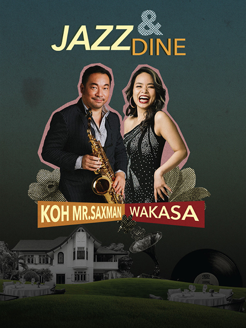 Jazz and Dine – ดื่มด่ำค่ำคืนสุดพิเศษ ผสานดนตรีแจ๊สและอาหารชั้นเลิศใจกลางกรุงเทพฯ ณ บ้านดุสิตธานี