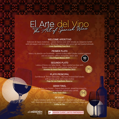 เปิดประสบการณ์ศิลปะแห่งไวน์สเปน ณ เลอ เมอริเดียน กรุงเทพ มื้อค่ำสุดพิเศษ 5 คอร์ส พร้อมไวน์จากแหล่งผลิตไวน์ชื่อดังของสเปน จับคู่กับอาหารยุโรปร่วมสมัย
