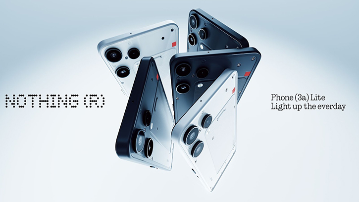 Nothing เปิดตัว Phone (3a) Lite สมาร์ตโฟนดีไซน์เป็นเอกลักษณ์  พร้อมนวัตกรรมเพื่อทุกคน เริ่มต้นเพียง 7,999 บาท