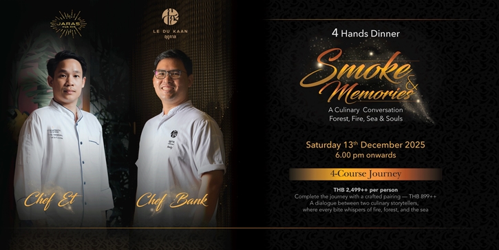 Smoke & Memories: บทสนทนาแห่งรสชาติอาหาร ระหว่าง จรัส หัวหิน และฤดูกาล ในค่ำคืนแห่งรสชาติอาหารไทยที่จุดประกายของความเข้มข้นที่คุ้นเคย