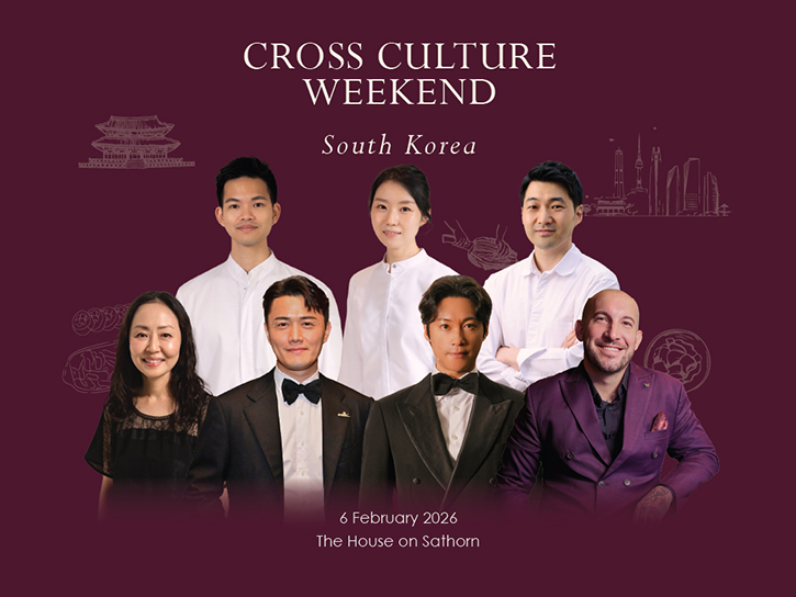 กลับมาอีกครั้งกับงาน Cross Culture: South Korea dition ที่ เดอะ เฮ้าส์ ออน สาทร โรงแรมดับเบิ้ลยู กรุงเทพ